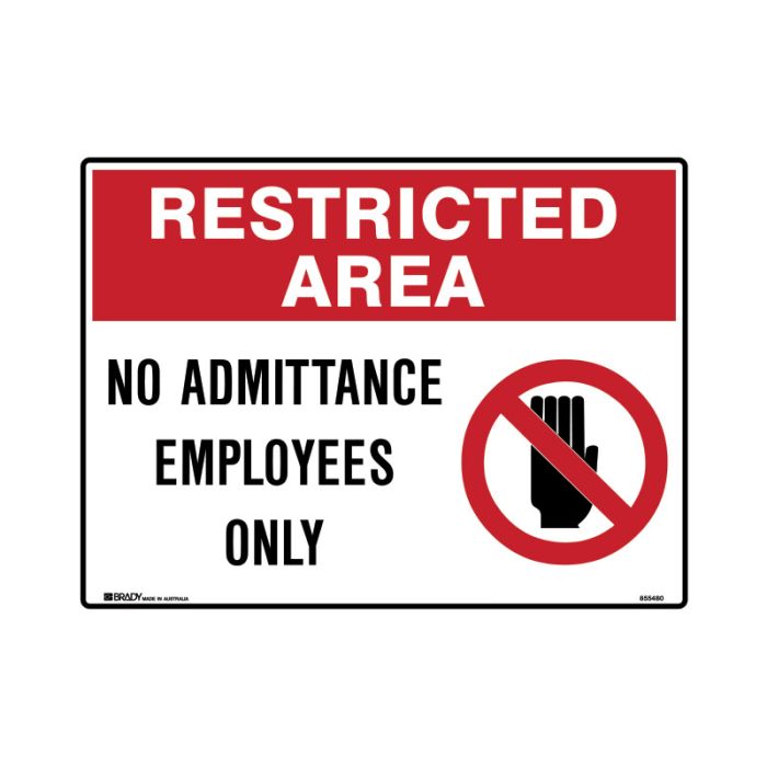 Brady Restricted Area Sign - No Admittance Employees Only - AIMS Industrial Supplies