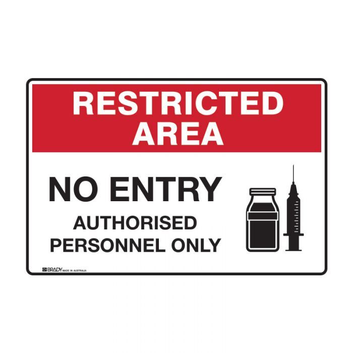 Brady Restricted Area Sign - No Entry Authorised Personnel Only1