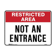 Brady Restricted Area Sign - Not An Entrance1