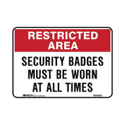 Brady Restricted Area Sign - Security Badges Must Be Worn At All Times1