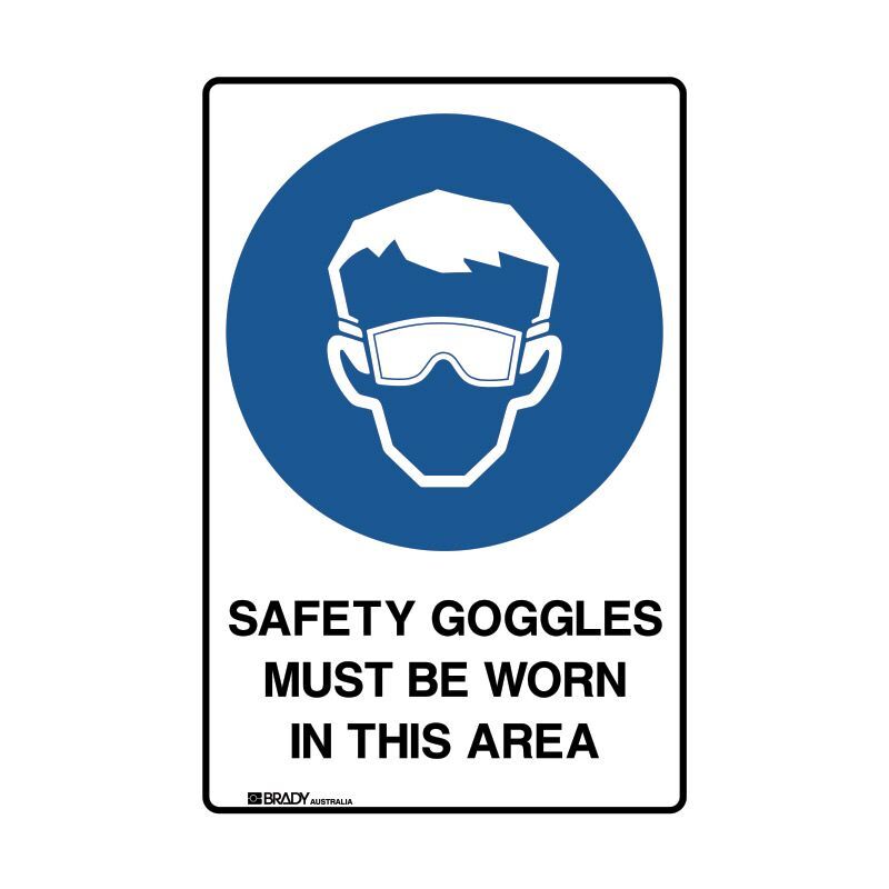 Brady Safety Goggles Must Be Worn In This Area 300 x 225mm UltraTuff Metal
