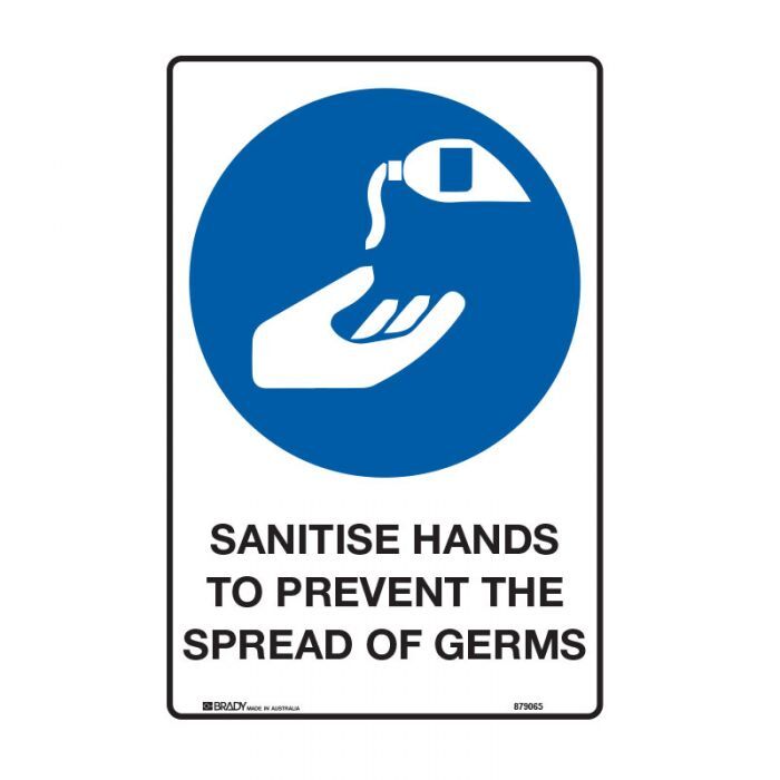 Brady Sanitise Hands To Prevent The Spread Of Germs 450 x 300mm Polypropylene