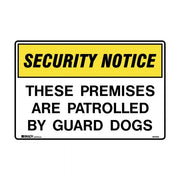 Brady Security Notice Sign - These Premises Are Patrolled By Guard Dogs - AIMS Industrial Supplies