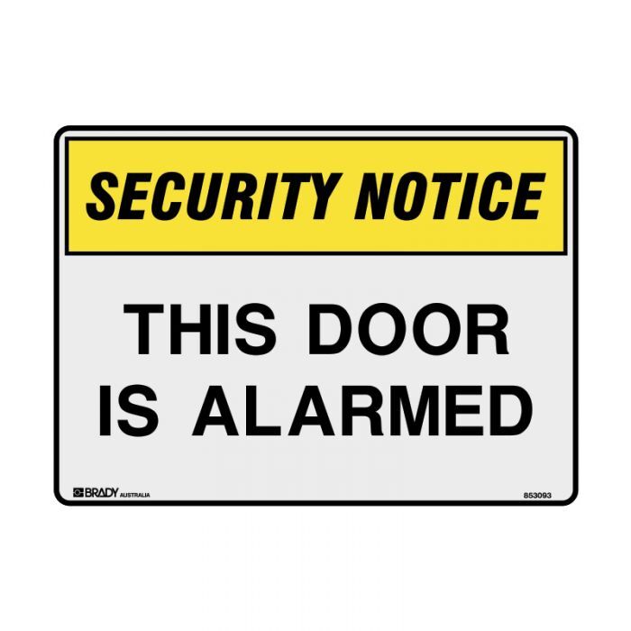 Brady Security Notice Sign - This Door Is Alarmed - AIMS Industrial Supplies