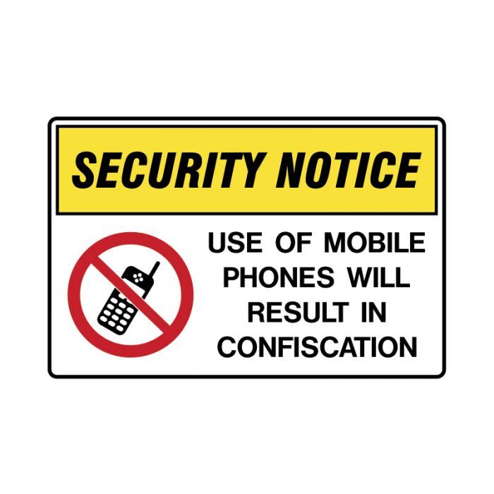 Brady Security Notice Use Of Mobile Phones Will Result In Confiscation - AIMS Industrial Supplies
