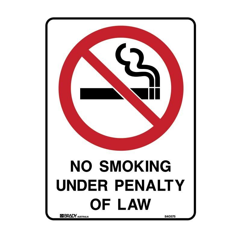 Brady Sign - No Smoking Under Penalty Of Law 180 x 250mm Self Adhesive Vinyl