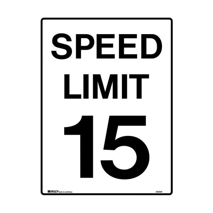 Brady Speed Limit Sign - "Speed Limit 15" 450 x 600mm Metal