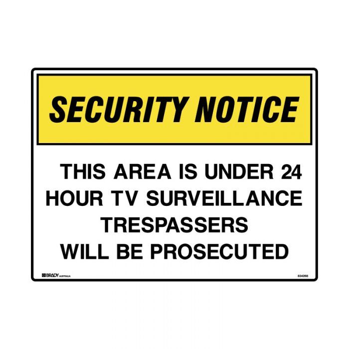 Brady This Area Is Under 24 Hour TV Surveillance.. - AIMS Industrial Supplies