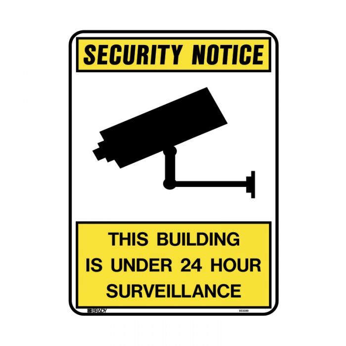 Brady This Building Is Under 24 Hour Surveillance 180 x 250mm Self-Adhesive Vinyl