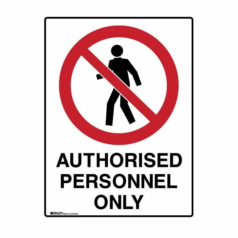 Brady UltraTuff Sign - Authorised Personnel Only - AIMS Industrial Supplies
