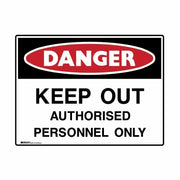 Brady UltraTuff Sign - Danger Keep Out Authorised Personnel Only - AIMS Industrial Supplies