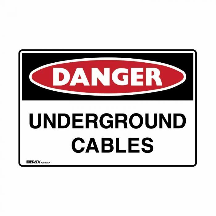 Brady UltraTuff Sign - Danger Underground Cables - AIMS Industrial Supplies