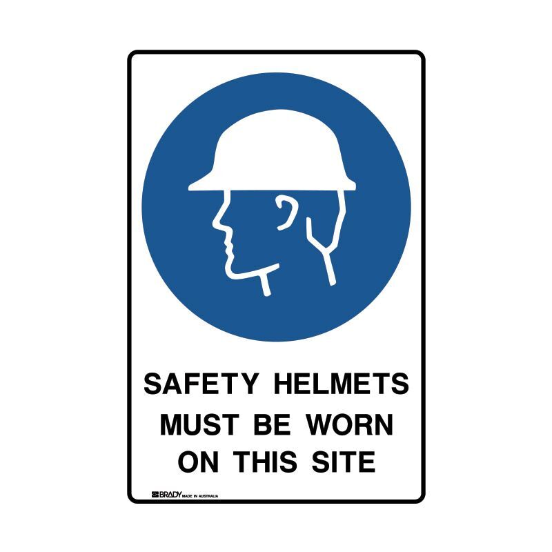 Brady UltraTuff Sign - Safety Helmets Must Be Worn On This Site - AIMS Industrial Supplies