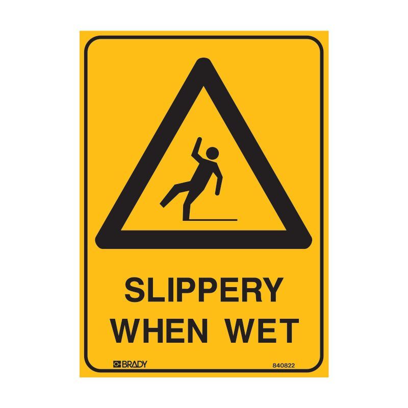 Brady UltraTuff Sign - Slippery When Wet - AIMS Industrial Supplies