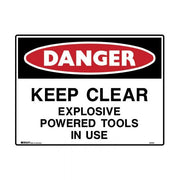 Danger Sign - Keep Clear Explosive Powered Tools In Use - AIMS Industrial Supplies