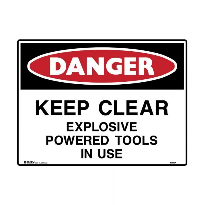 Danger Sign - Keep Clear Explosive Powered Tools In Use - AIMS Industrial Supplies