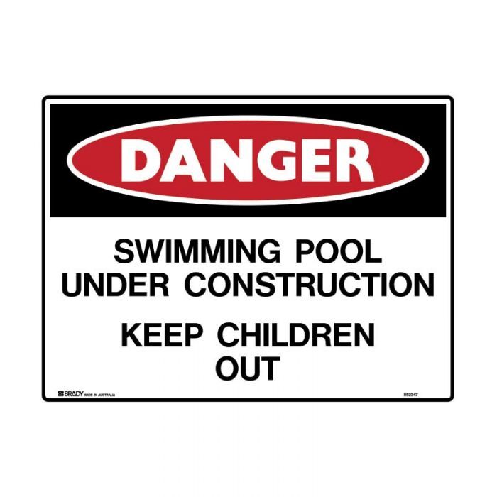 Danger Sign - Pool Under Construction Keep Out 450 x 600mm Polypropylene