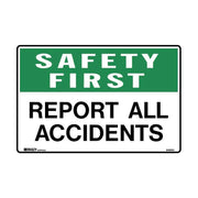 First Aid Sign - Safety First Report All Accidents - AIMS Industrial Supplies