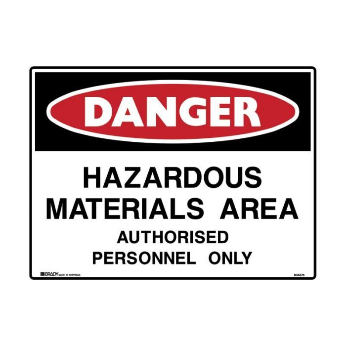 Hazardous Materials Area Authorised Personnel Only - AIMS Industrial Supplies