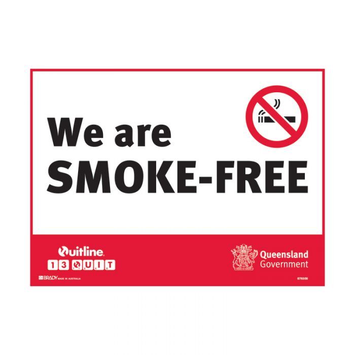 QLD State Sign - We Are Smoke-Free 300 x 450mm Polypropylene