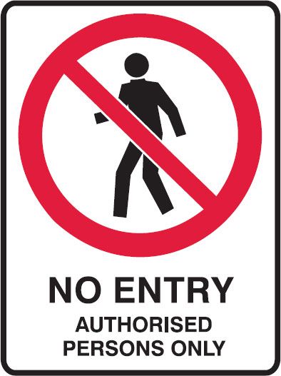Brady Prohibition Sign - Authorised Personnel Only