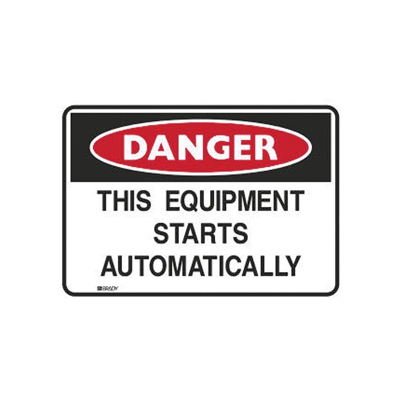 ToughWash Sign - Danger This Equipment Starts Automatically 254 x 177.8mm