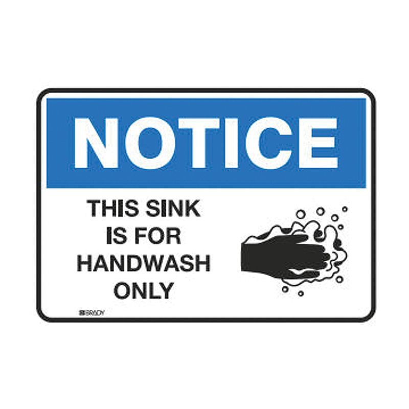 ToughWash Sign - Notice This Sink Is For Handwash Only 254 x 355.6mm
