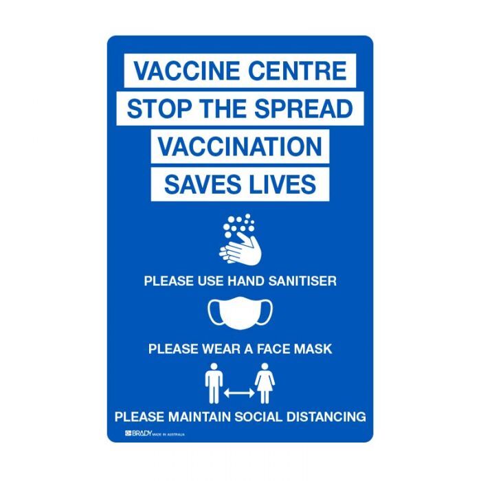 Vaccine Centre Stop The Spread Vaccination Saves Lives 450 x 300mm Multiflute